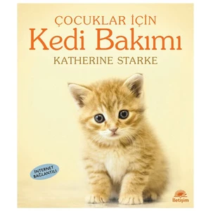 Çocuklar İçin Kedi Bakımı - Katherine Starke
