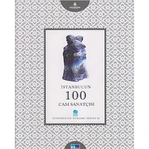 İstanbul'un 100 Cam Sanatçısı