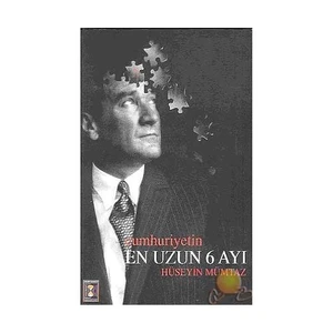 Cumhuriyetin En Uzun 6 Ayı