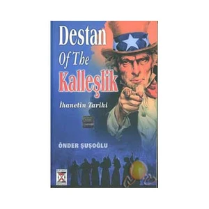 Destan Of The  Kalleşlik-Önder Şuşoğlu