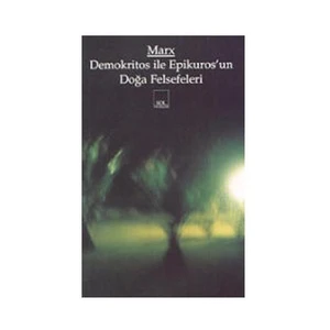 Demokritos İle Epikuros’Un Doğa Felsefeleri-Karl Marx