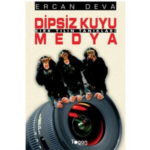 Dipsiz Kuyu Medya - Kırk Yılın Tanıkları-Ercan Deva