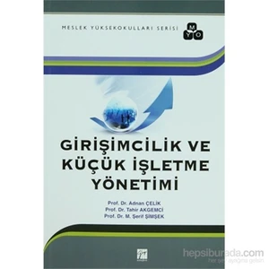 Girişimcilik Ve Küçük İşletme Yönetimi-Adnan Çelik