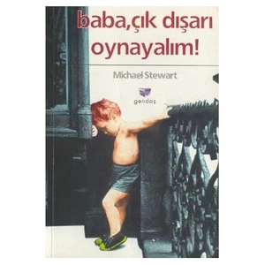 Baba, Çık Dışarı Oynayalım!