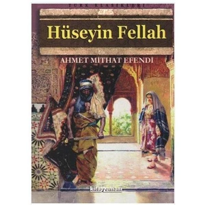 Hüseyin Fellah - Ahmet Mithat Efendi
