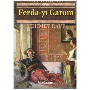 Ferda-Yı Garam - Mehmet Rauf