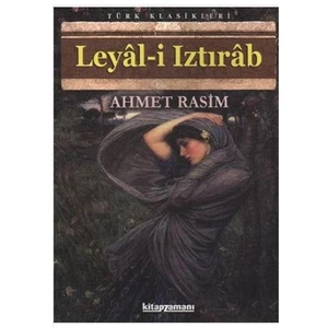 Leyal-I Iztırab - Ahmet Rasim