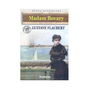 Madam Bovary - Gustave Flaubert