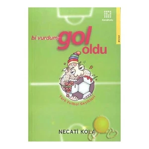 Bi Vurdum Gol Oldu
