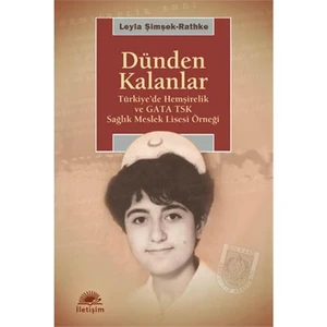 Dünden Kalanlar - Leyla Şimşek-Rathke