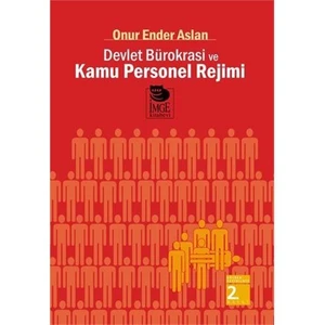 Devlet Bürokrasi Ve Kamu Personel Rejimi-Onur Ender Aslan