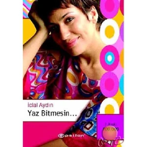 Yaz Bitmesin - İclal Aydın