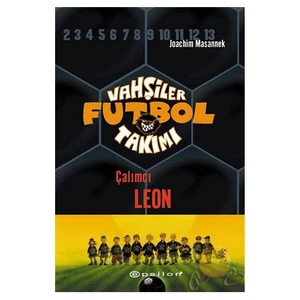 Vahşiler Futbol Takımı 1: Çalımcı Leon