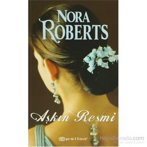 Aşkın Resmi - Nora Roberts
