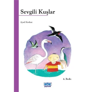 Kök Yayıncılık Sevgili Kuşlar