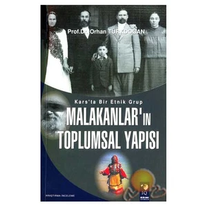 Kars'ta Bir Etnik Grup Malakanlar'ın Toplumsal Yapısı