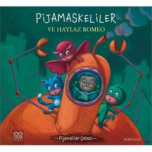 Pijamaskeliler Ve Haylaz Romeo - Romuald