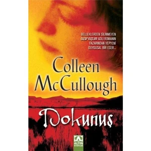Dokunuş - Colleen McCullough
