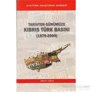Tarihten Günümüze Kıbrıs Türk Basını 1879 2009-Murat Burgaç