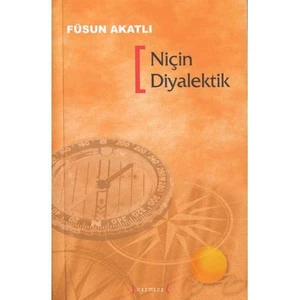 Niçin Diyalektik