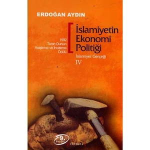 İslamiyetin Ekonomi Politiği-Erdoğan Aydın