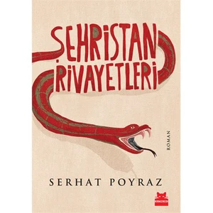 Şehristan Rivayetleri - Serhat Poyraz
