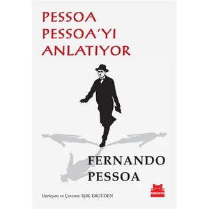 Pessoa Pessoa'yı Anlatıyor - Fernando Pessoa