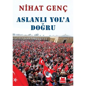 Aslanlı Yol'A Doğru-Nihat Genç