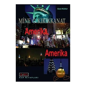 Amerika, Amerika-Mine G. Kırıkkanat