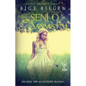 Seni O Sanmıştım-Bige Bilgen