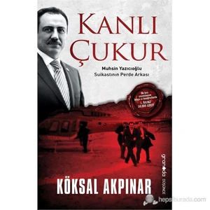 Kanlı Çukur - Köksal Akpınar
