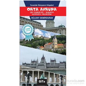 Orta Avrupa - Çek Cumhuriyeti, Slovakya, Avusturya, Macaristan - Bülent Demirdurak