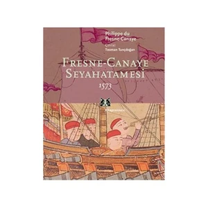 Fresne-canaye  Seyahatnamesi 1573
