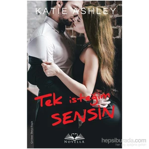 Tek İsteğim Sensin - Katie Ashley