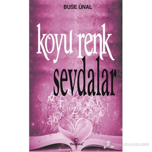 Koyu Renk Sevdalar
