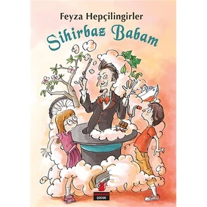 Sihirbaz Babam-Feyza Hepçilingirler