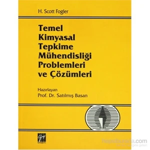 Temel Kimyasal Tepkime Mühendisliği Problemleri Ve Çözümleri-H. Scott Fogler