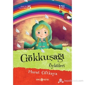 Gökkuşağı Öyküleri-Murat Çiftkaya