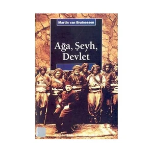Ağa, Şeyh Ve Devlet-Martin Van Bruinessen
