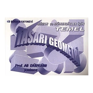 Mimar Ve Mühendisler İçin Temel Tasarı Geometri-Ali Düzgün