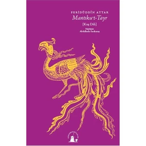 Mantıku’t-Tayr - Feridüddin-i Attar