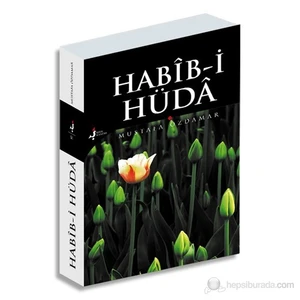 Habib-İ Hüda-Mustafa Özdamar