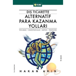 Dış Ticarette Alternatif Para Kazanma Yolları