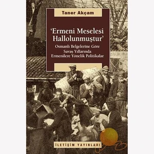 Ermeni Meselesi Hallolunmuştur
