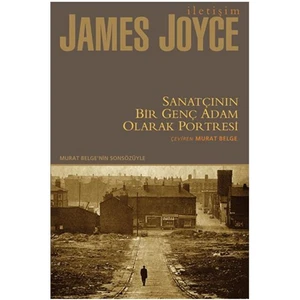 Sanatçinin Bir Genç Adam Olarak Portresi - James Joyce