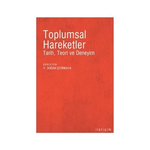 Toplumsal Hareketler - Tarih, Teori Ve Deneyim