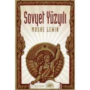 Sovyet Yüzyılı - Moshe Levin