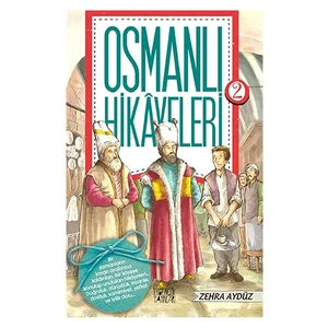 Osmanlı Hikayeleri 2-Zehra Aydüz