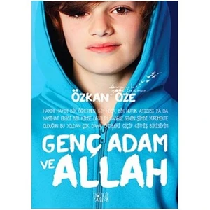 Genç Adam Ve Allah - Özkan Öze