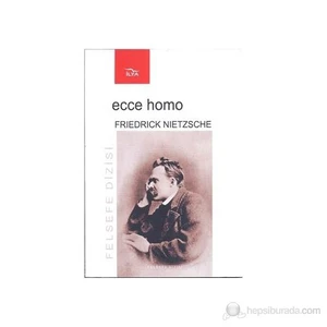 Ecce Homo-Friedrich Wilhelm Nietzsche